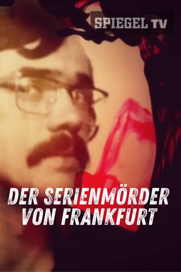 Ein unscharfes Porträtfoto eines Mannes mit Brille und Schnurrbart ist in warmen Farbtönen zu sehen. Daneben verlaufen dunkle und rote Farbstrukturen, die an Blut erinnern. Oben rechts steht das Logo „SPIEGEL TV“. Unten im Bild steht in weißen, leicht verwitterten Buchstaben der Titel „Der Serienmörder von Frankfurt“.